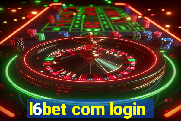 l6bet com login